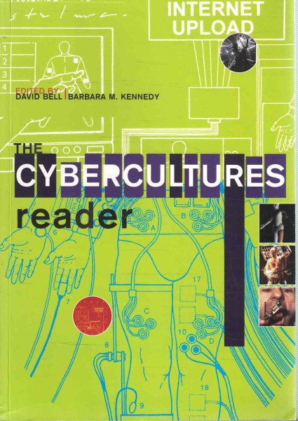 The Cybercultures Reader, David Bell