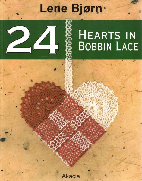 24 Hearts in Bobbin Lace, Lene Bjorn