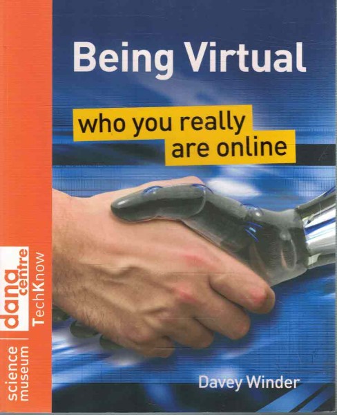 Being Virtual - Who You Really Are Online, Davey Winder