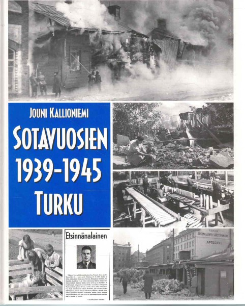 Sotavuosien 1939-1945 Turku, Jouni Kallioniemi