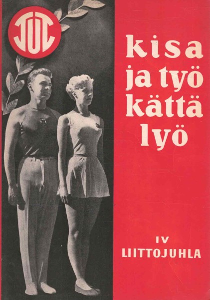 Kisa ja työ kättä lyö - TULn IV liittojuhla 25-27.6.1954, Lauri Nurmi