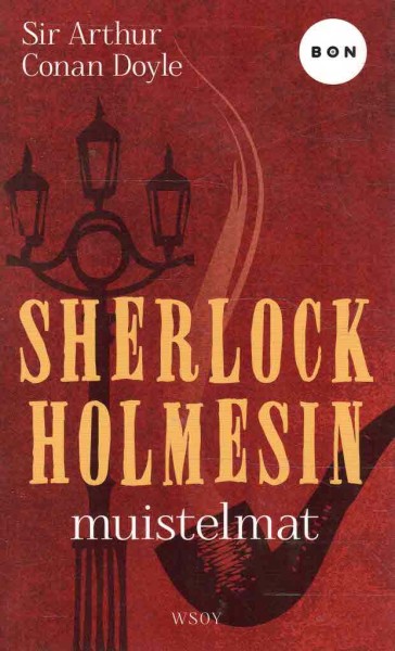 Sherlock Holmesin muistelmat, Sir Arthur Conan Doyle