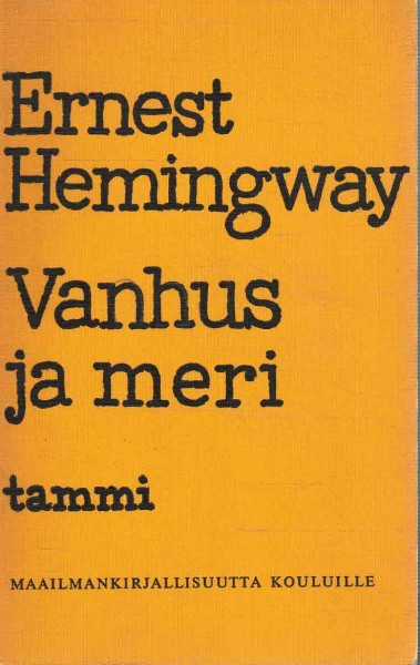 Vanhus ja meri, Ernest Hemingway