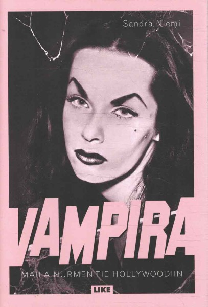 Vampira - Maila Nurmen tie Hollywoodiin, Sandra Niemi