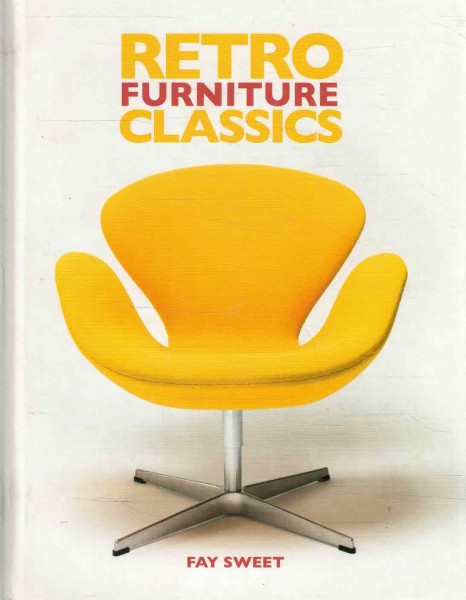 Retro Furniture Classics, Fay Sweet