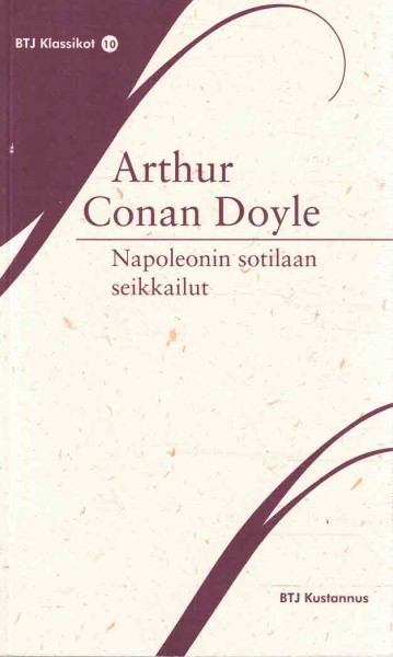 Napoleonin sotilaan seikkailut, Arthur Conan Doyle