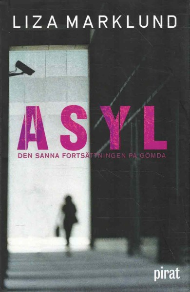 Asyl, Liza Marklund