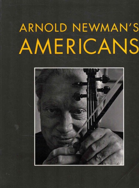 Arnold Newman's Americans, Arnold Newman