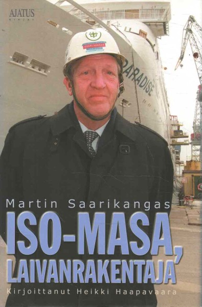 Martin saarikangas : Iso-masa, laivanrakentaja, Heikki Haapavaara