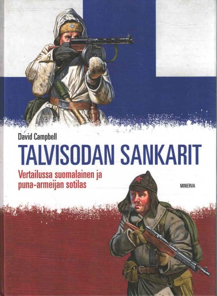 Talvisodan sankarit, Vertailussa suomalainen ja puna-armeijan sotilas, David Campbell