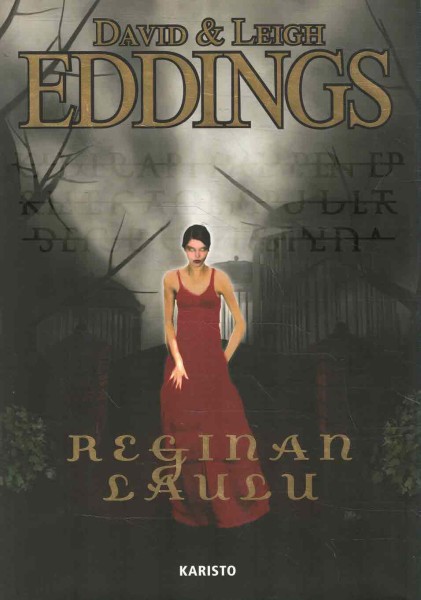 Reginan laulu, Eddings Eddings  David & Leigh