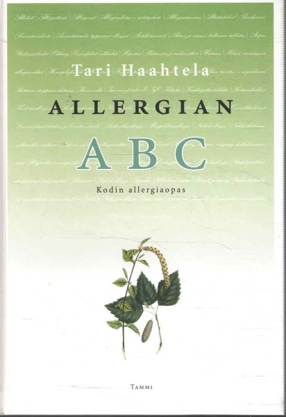 Allergian ABC : kodin allergiaopas, Tari Haahtela