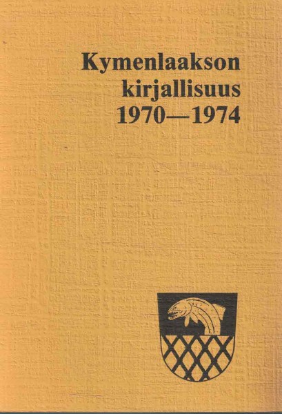 Kymenlaakson kirjallisuus 1970-1974 : bibliografia Kymenlaaksoa käsittelevästä kirjallisuudesta, Pirkko Malte