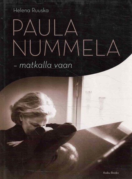 Paula Nummela - matkalla vaan, Helena Ruuska