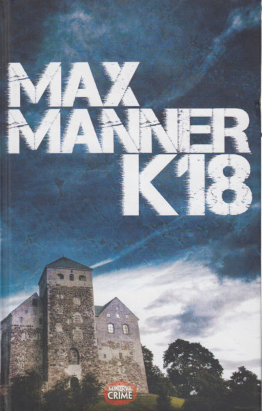 K18, Max Manner