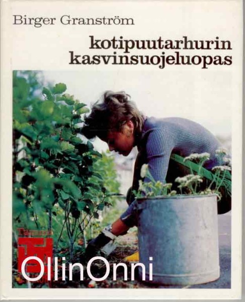 Kotipuutarhurin kasvinsuojeluopas, Birger Granström