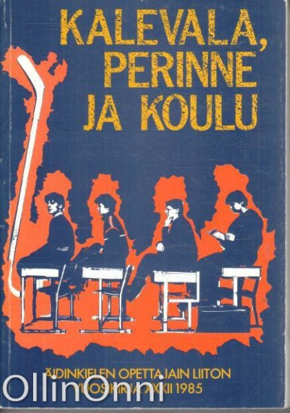 Kalevala perinne ja koulu (Äidinkielen opettajain liiton vuosikirja XXXII 1985), Kirsti Mäkinen