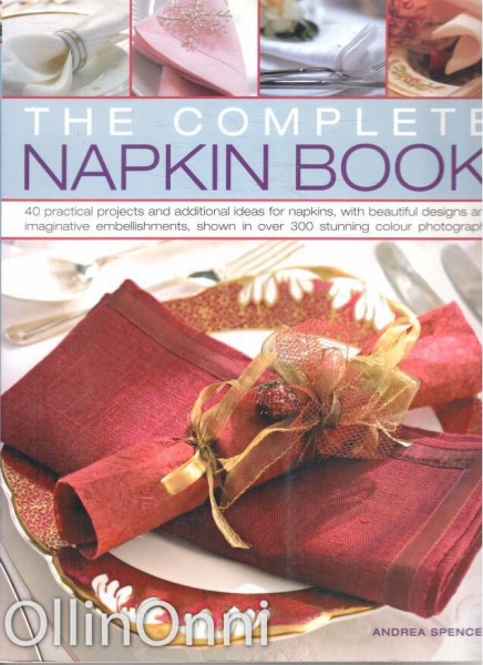 The Complete Napkin Book, Andrea Spencer