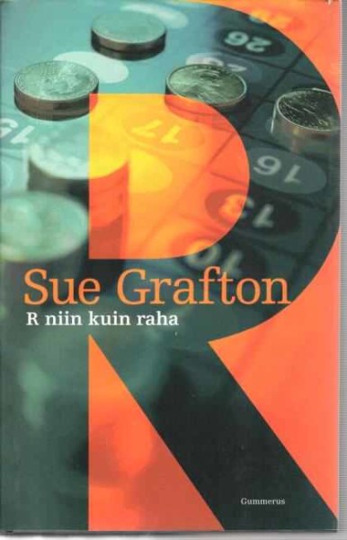 R niin kuin raha, Sue Grafton